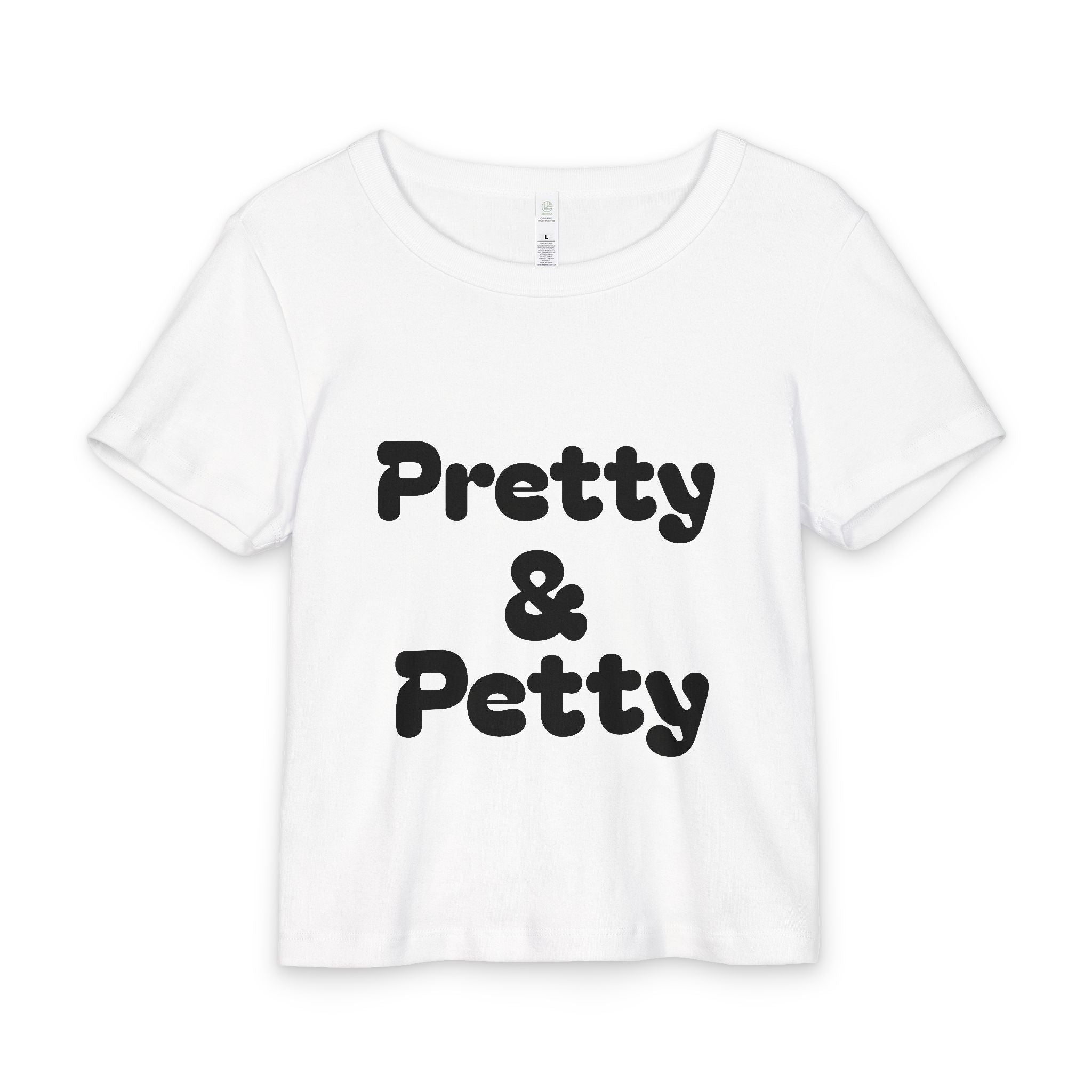 Baby Tee — "Pretty & Petty" Graphic Infant T‑Shirt